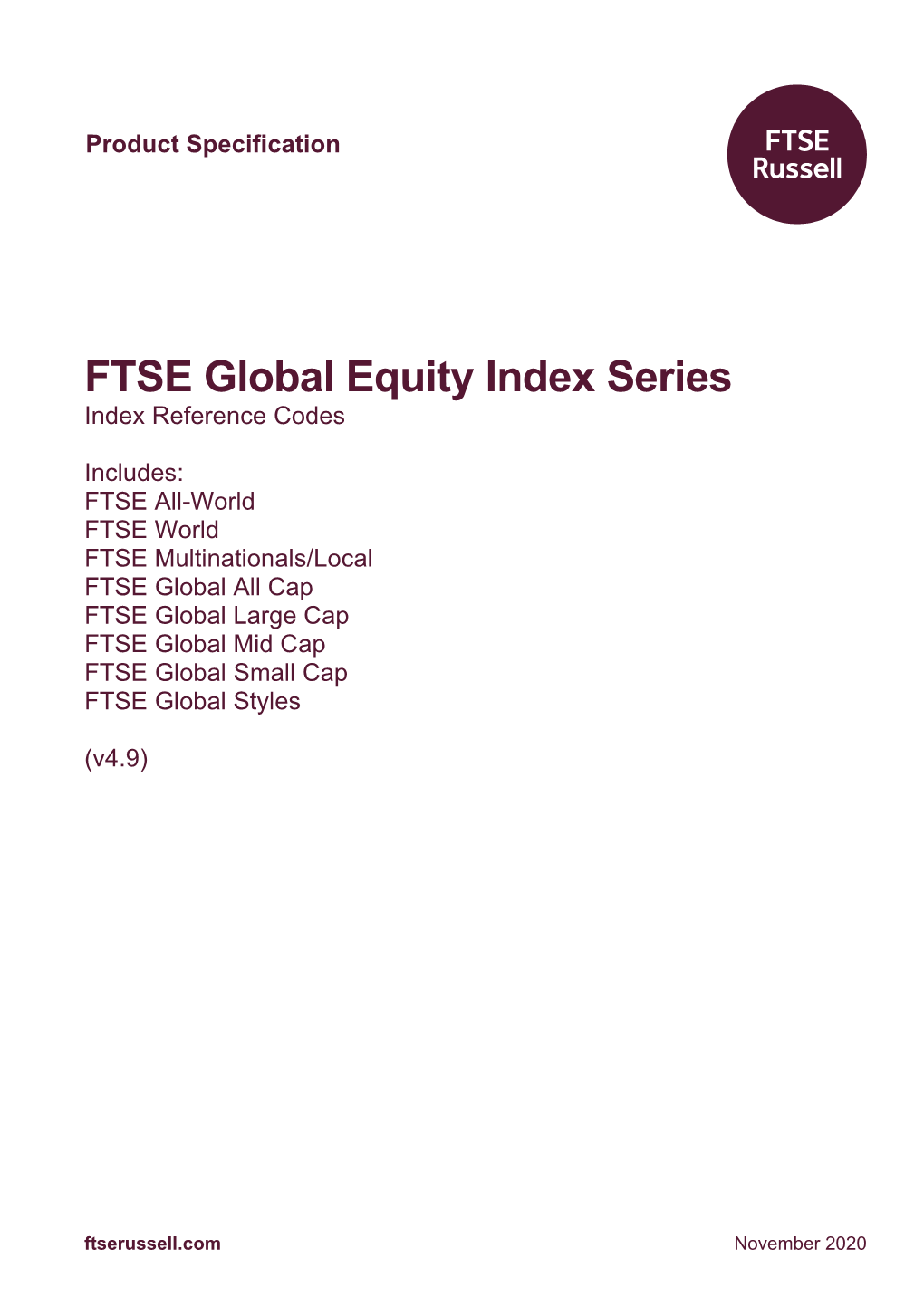 FTSE Global Equity Index Series Index Reference Codes