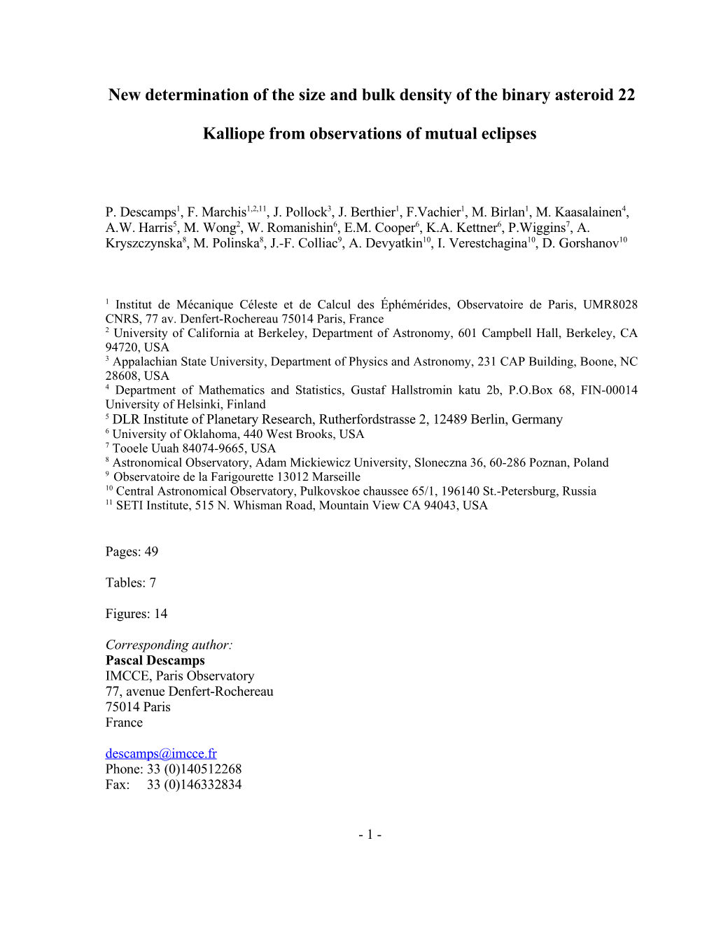 Figure of the Double Asteroid 90 Antiope from AO and Lightcurves Observations Icarus, 187, 482-499