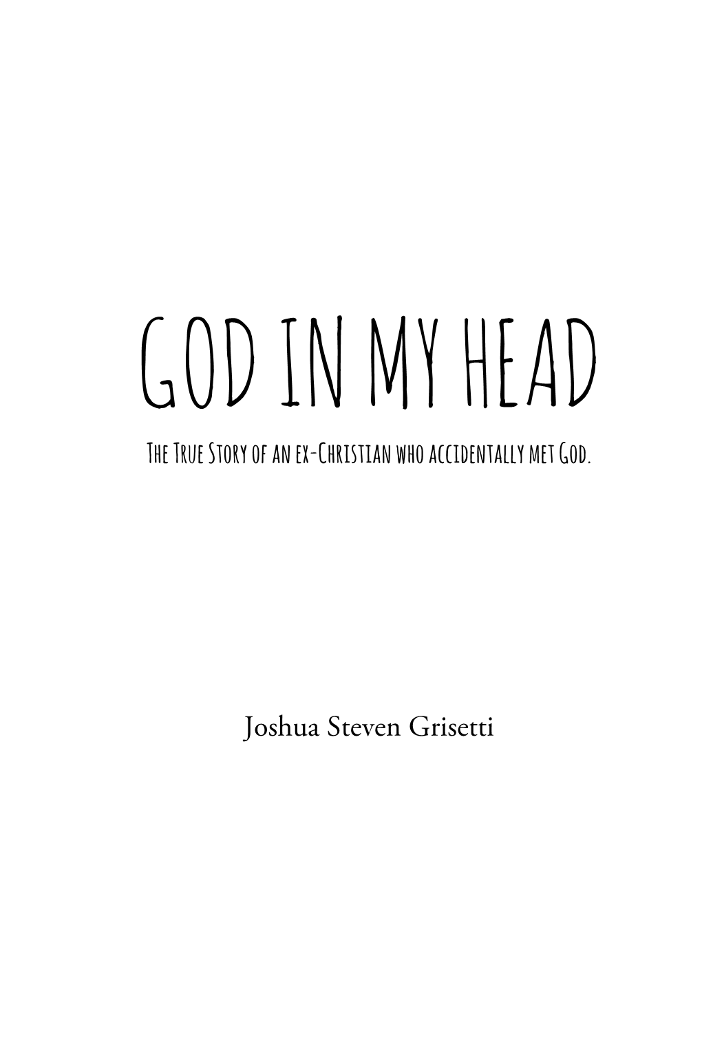 GOD in MY HEAD 1St Paperback Edition