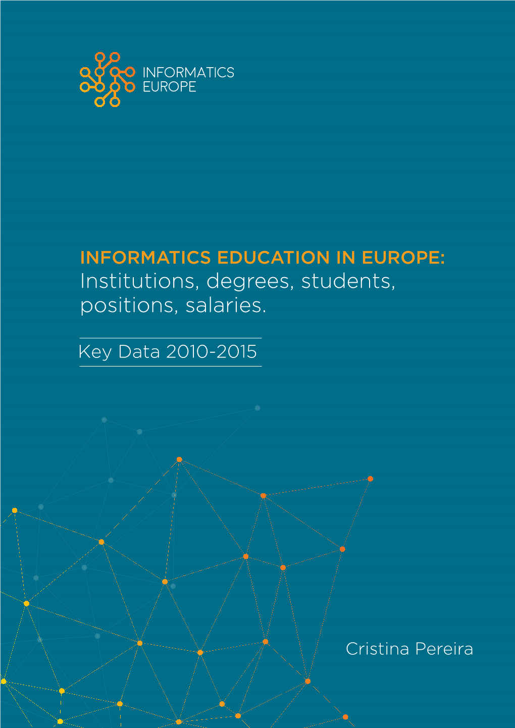 Institutions, Degrees, Students, Positions, Salaries — Key Data