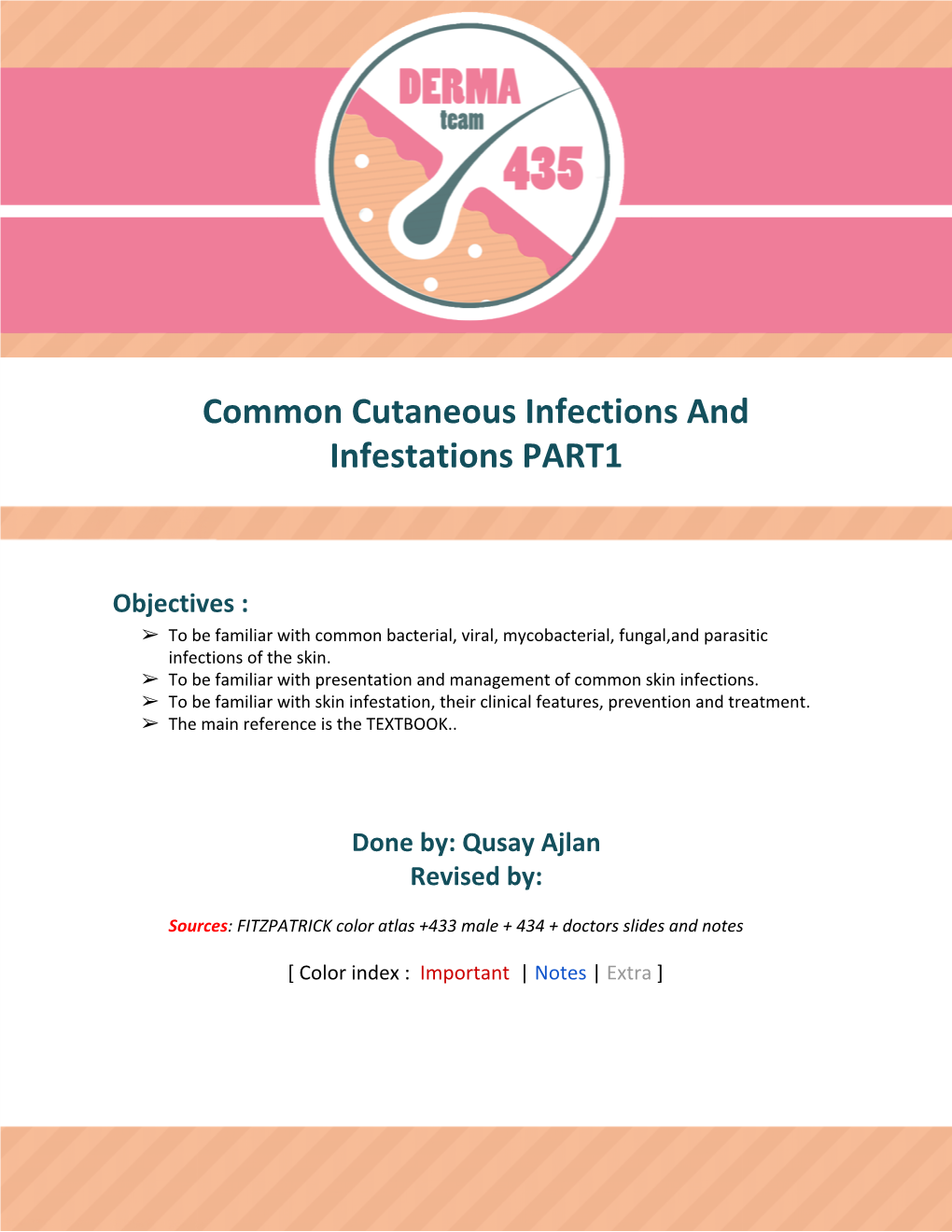 Common Cutaneous Infections and Infestations PART1