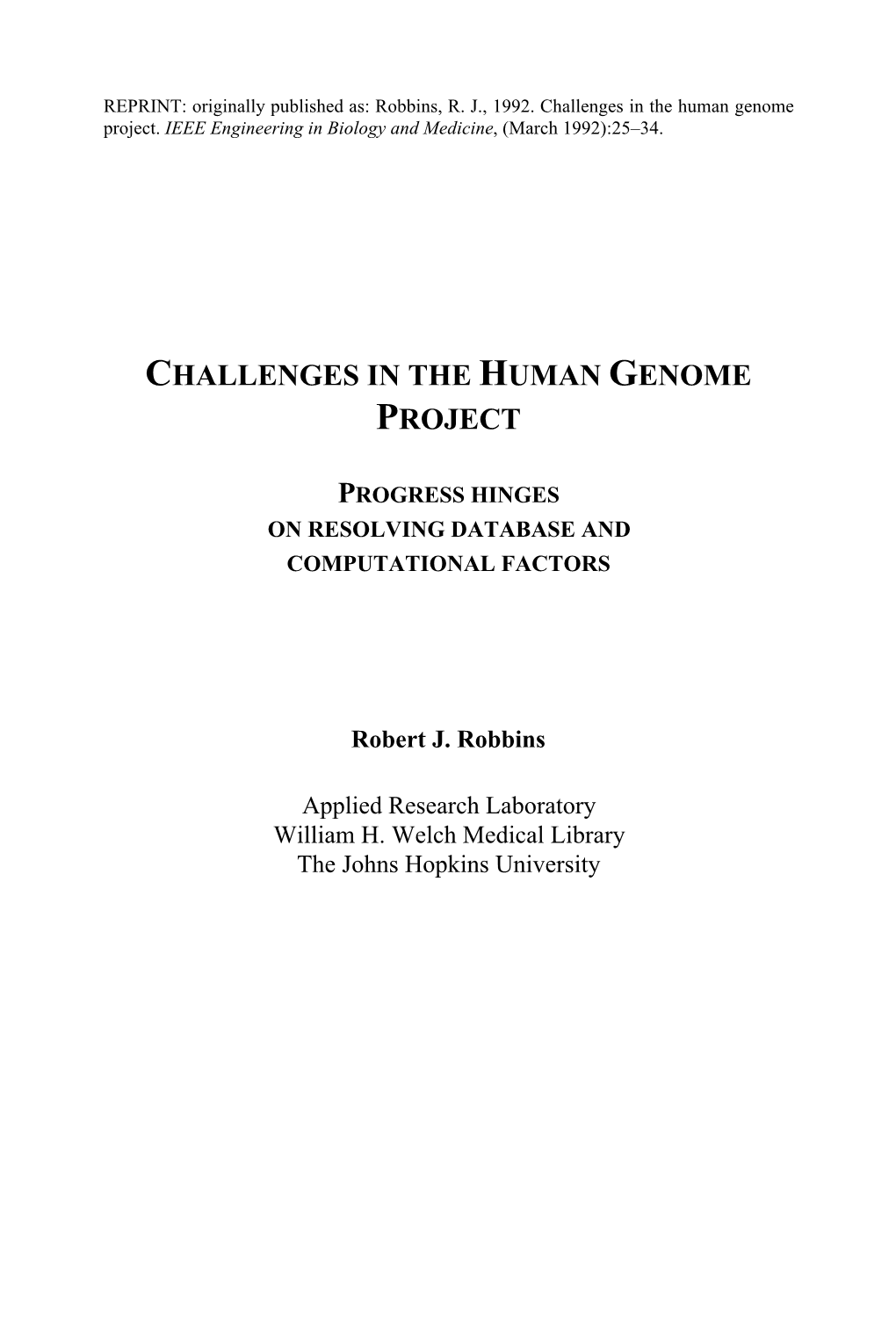 Challenges in the Human Genome Project