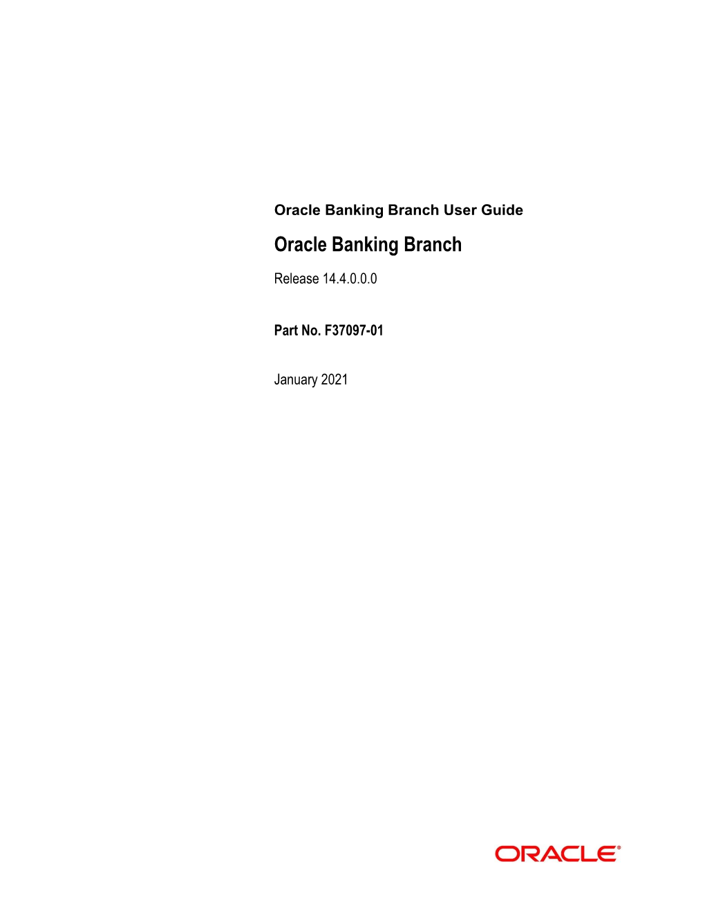 Oracle Banking Branch User Guide Oracle Banking Branch