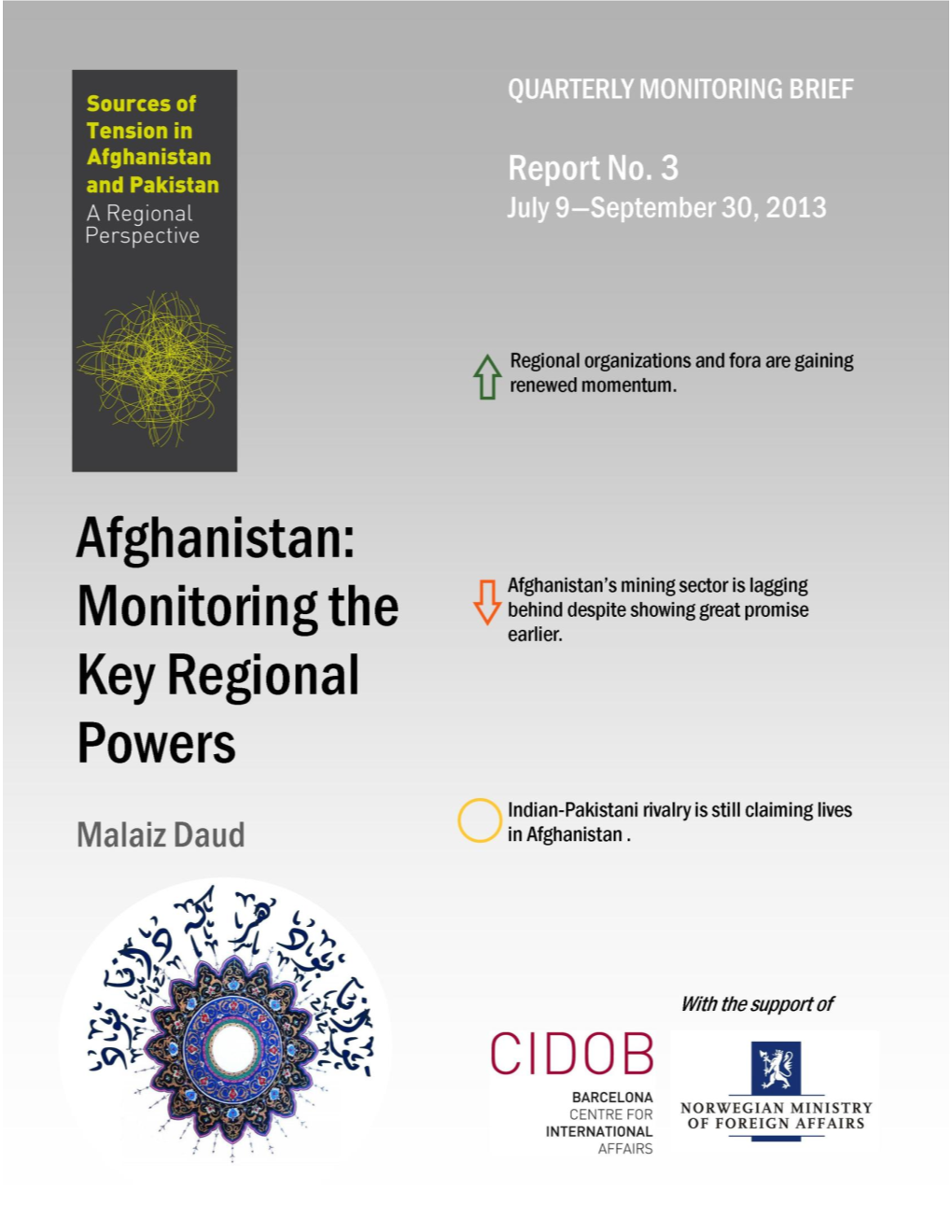 Afghanistan: Monitoring the Key Regional Powers