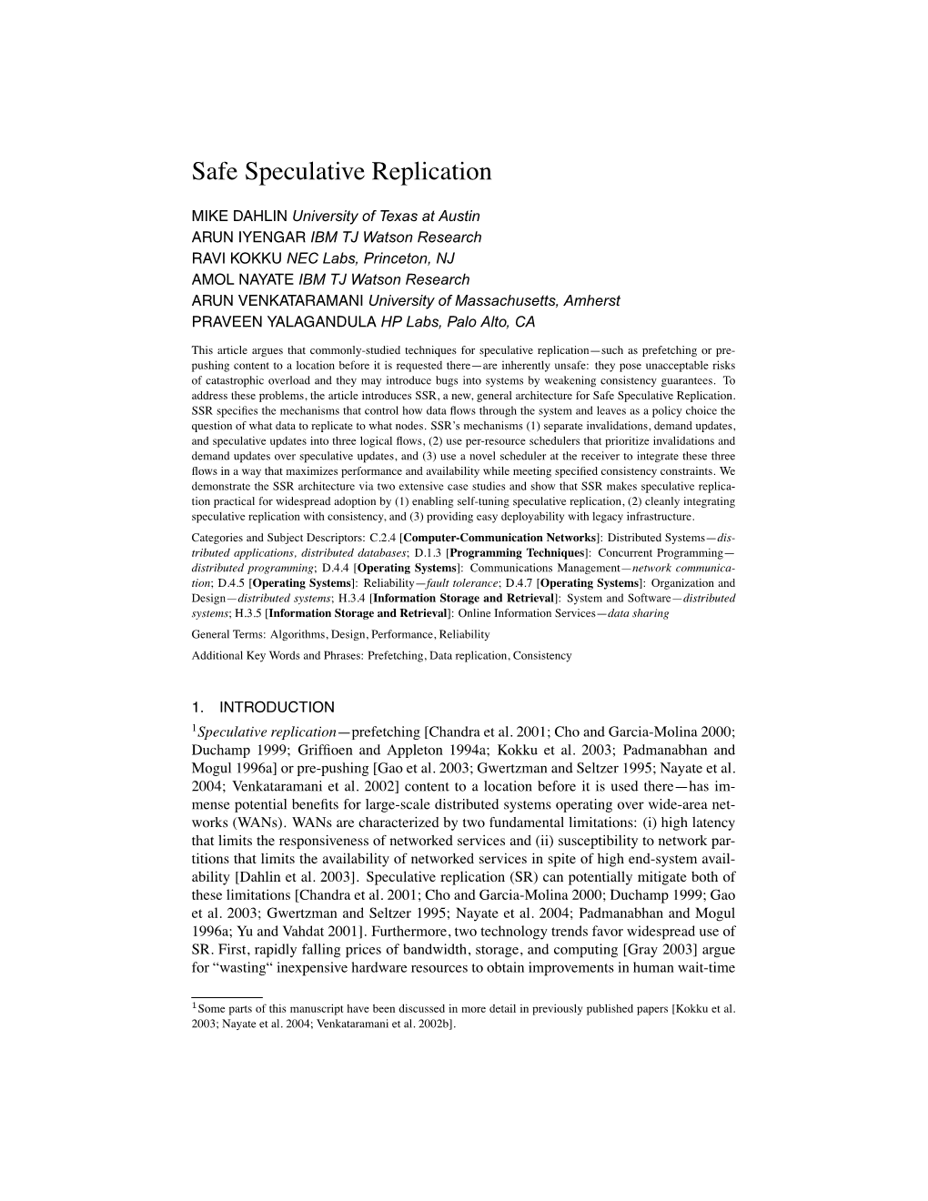 Safe Speculative Replication