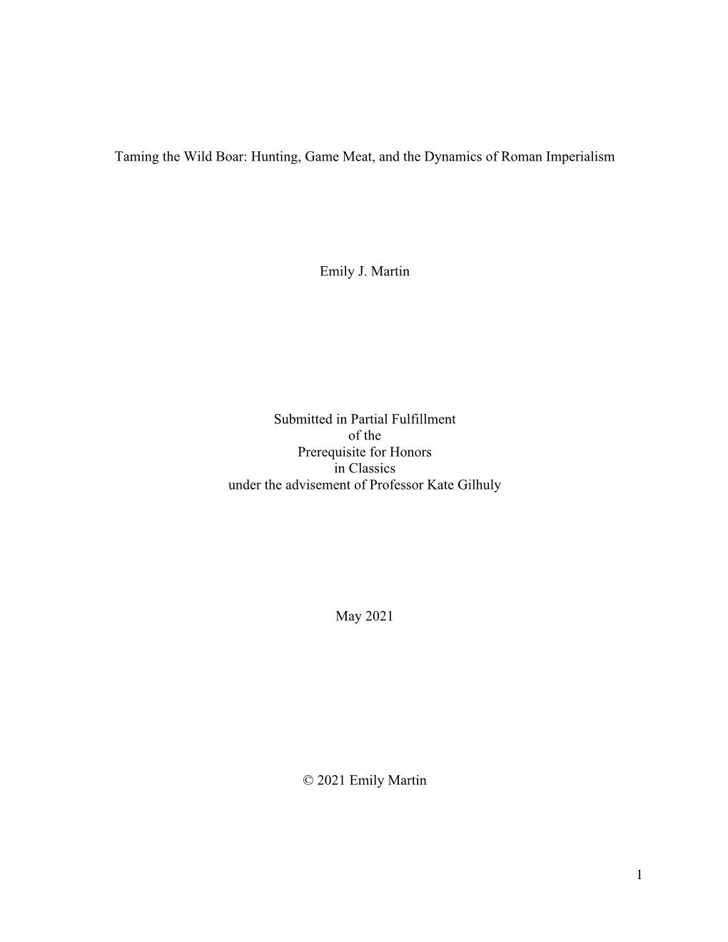 1 Taming the Wild Boar: Hunting, Game Meat, and the Dynamics Of