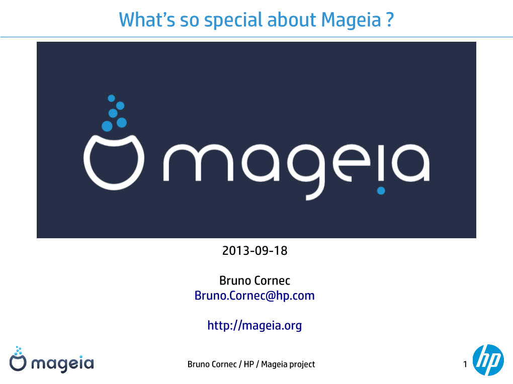 What's So Special About Mageia ?