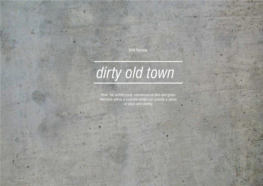 Dirty Old Town