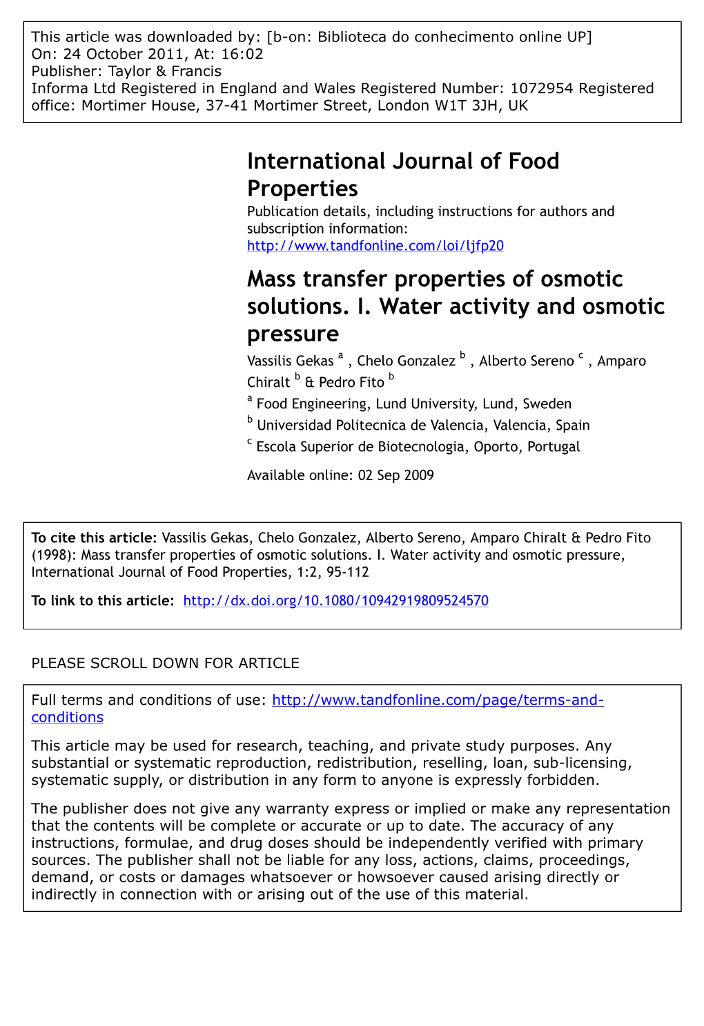 Mass Transfer Properties of Osmotic Solutions. I. Water Activity And