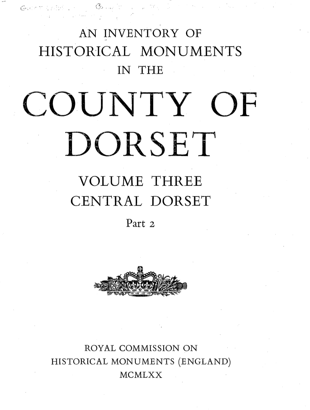 County of Dorset Volume Three Central Dorset