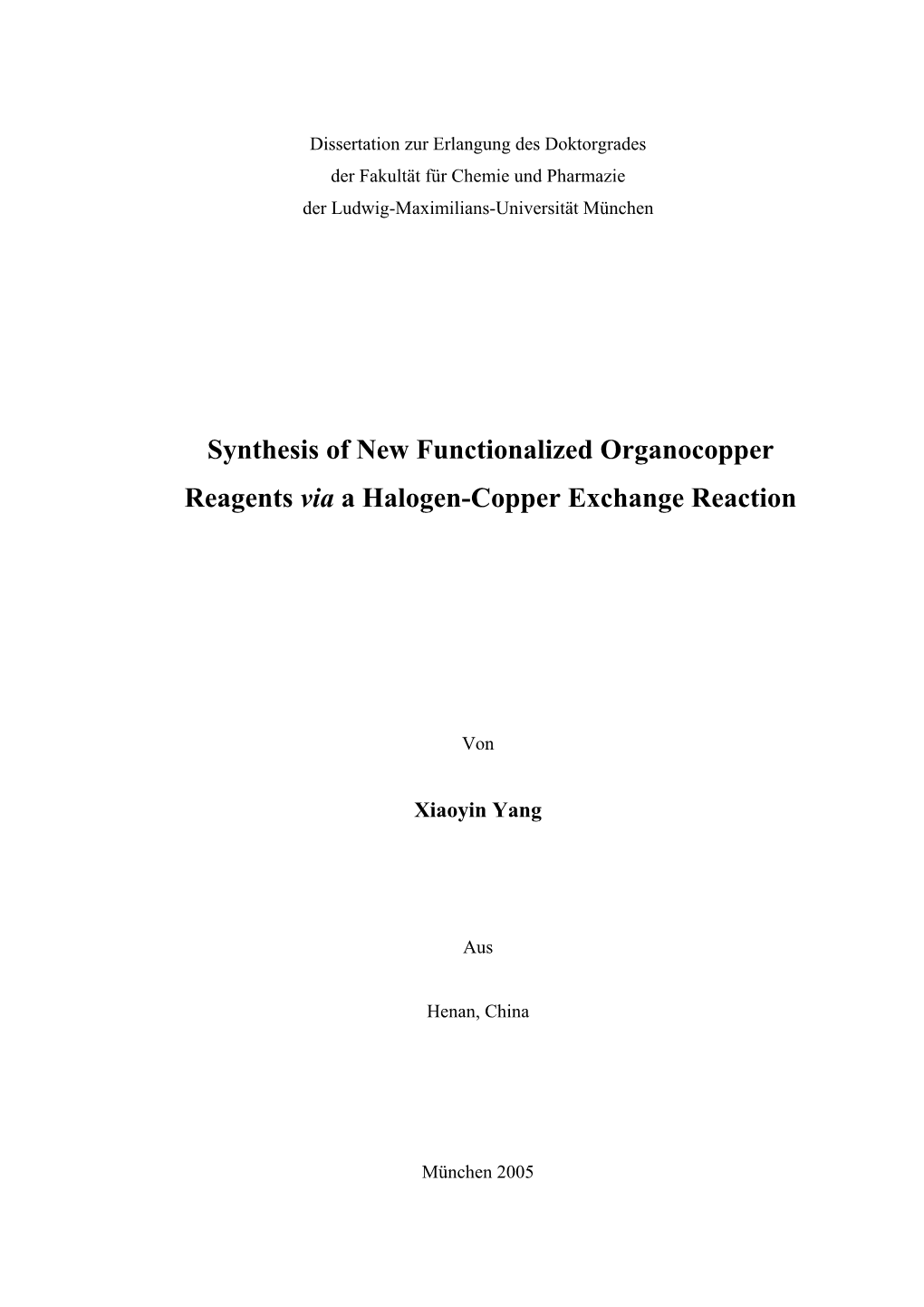 Synthesis of New Functionalized Organocopper Reagents Via a Halogen-Copper Exchange Reaction