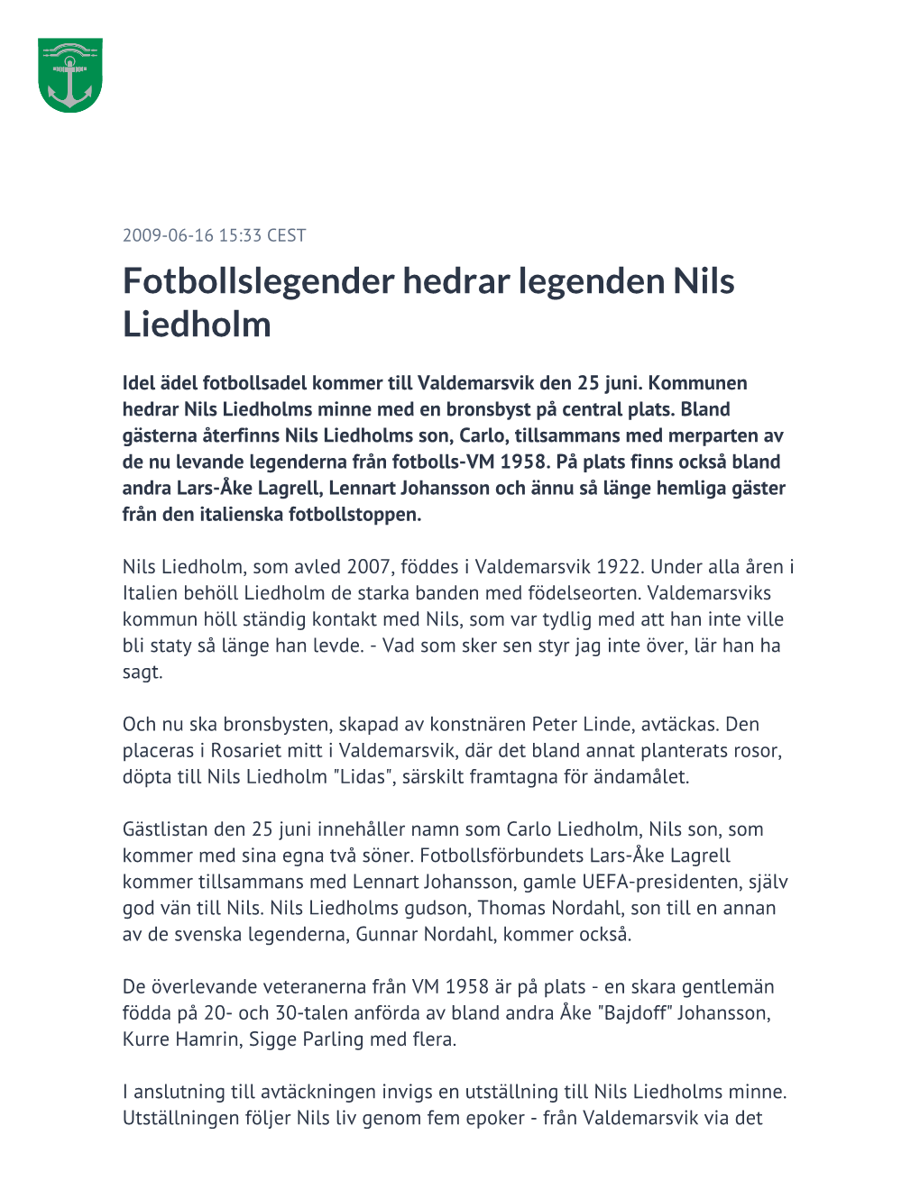 Fotbollslegender Hedrar Legenden Nils Liedholm