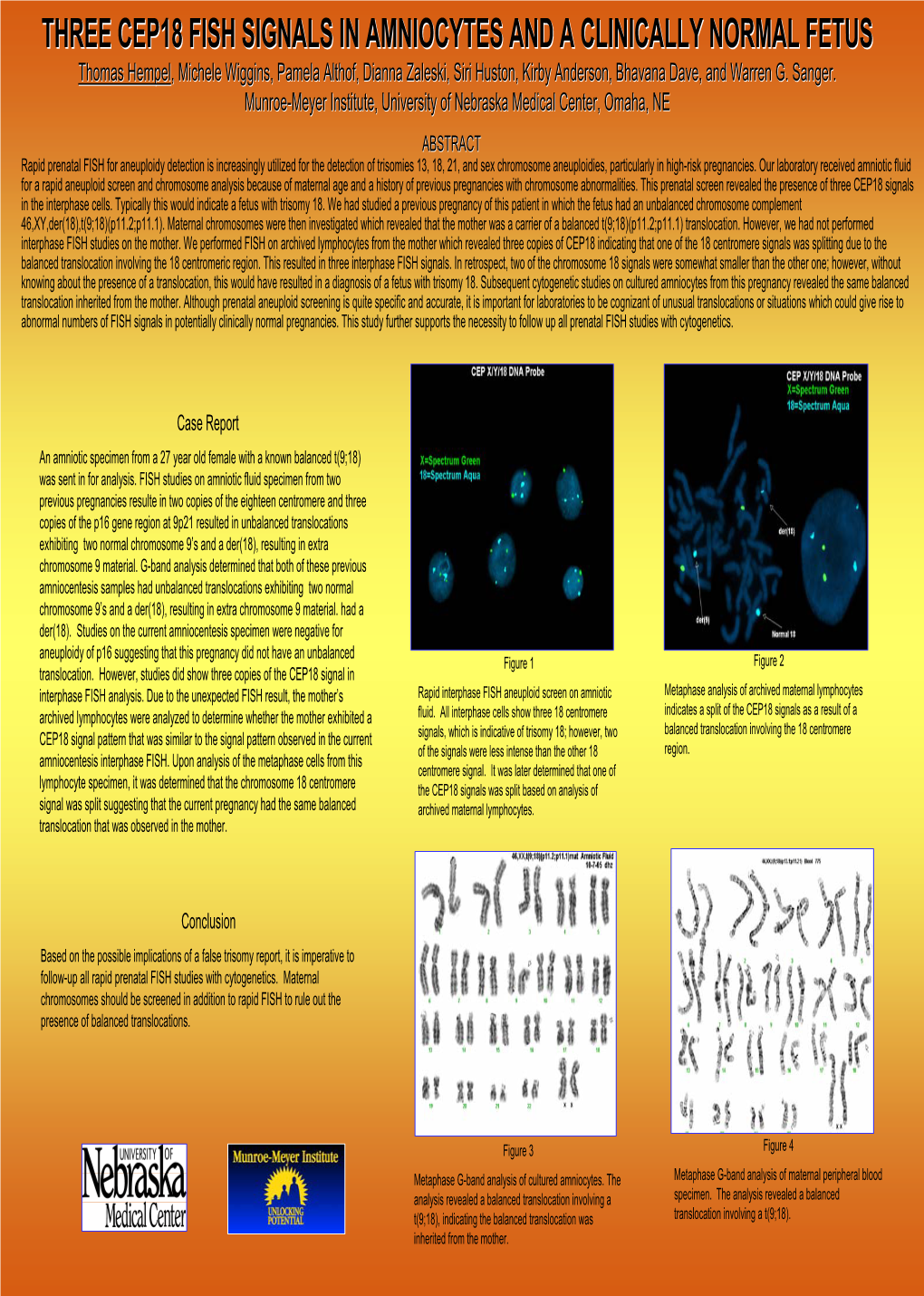 Three Cep18 Fish Signals in Amniocytes and a Clinically Normal Fetus