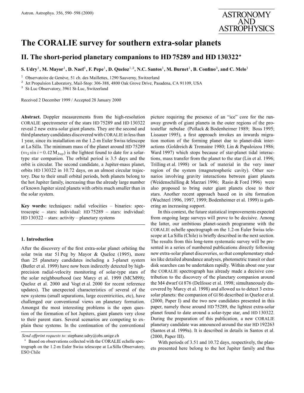 ASTRONOMY and ASTROPHYSICS the CORALIE Survey for Southern Extra-Solar Planets II