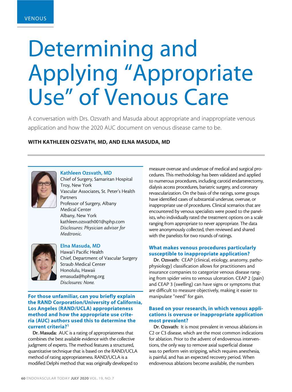 Of Venous Care a Conversation with Drs