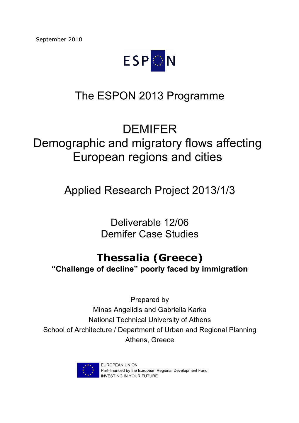 DEMIFER Demographic and Migratory Flows Affecting European Regions and Cities