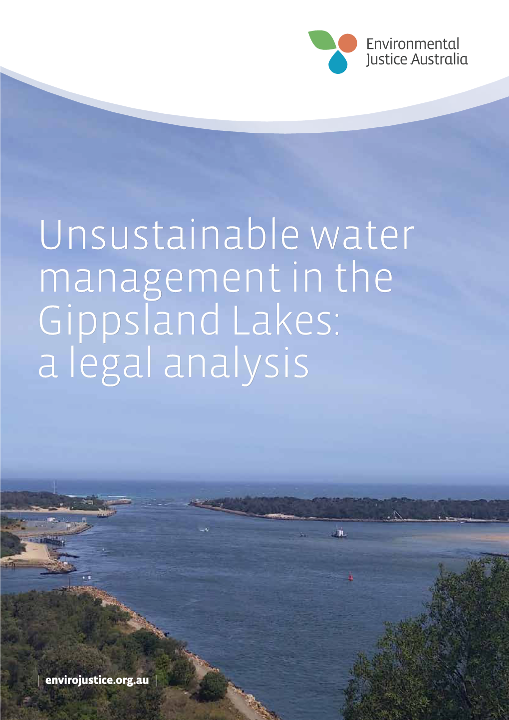 Unsustainable Water Management in the Gippsland Lakes: a Legal Analysis