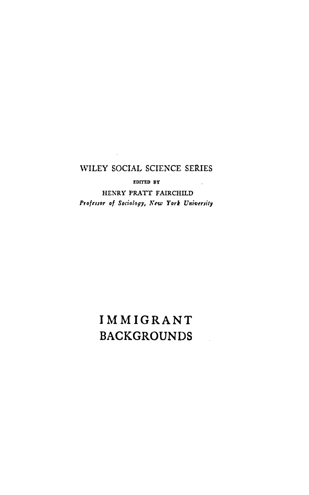 Immigrant Backgrounds Wiley Social Science Series