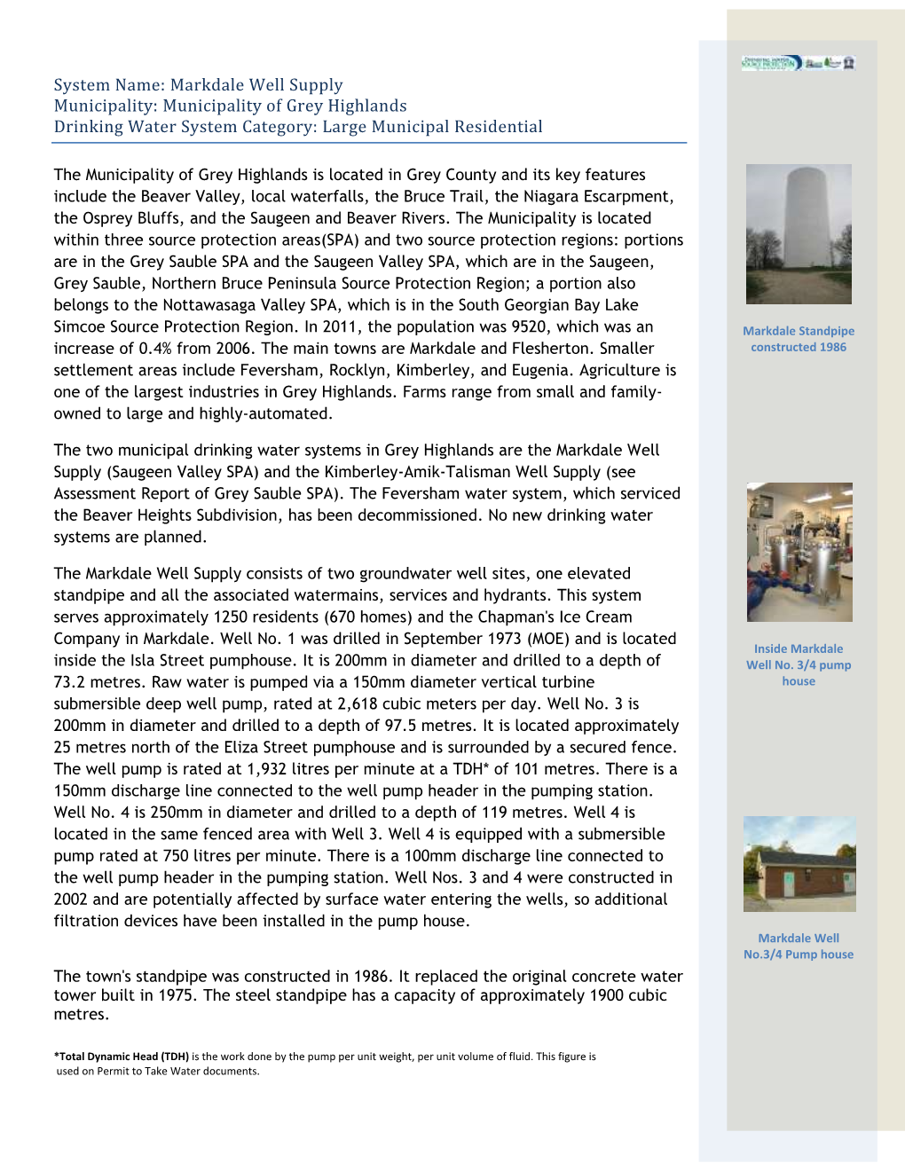 System Name: Markdale Well Supply Municipality: Municipality of Grey Highlands Drinking Water System Category: Large Municipal Residential