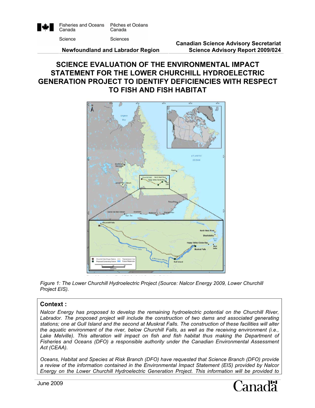 Science Evaluation of the Environmental Impact