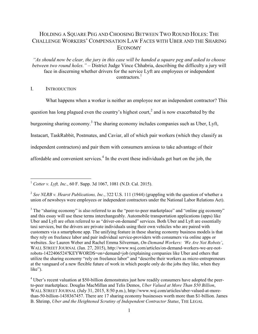 Holding a Square Peg and Choosing Between Two Round Holes: the Challenge Workers’ Compensation Law Faces with Uber and the Sharing Economy