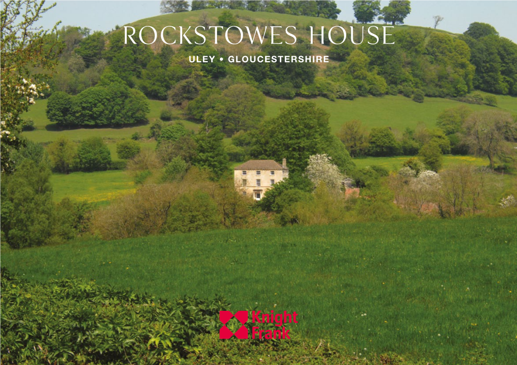 Rockstowes House ULEY • GLOUCESTERSHIRE