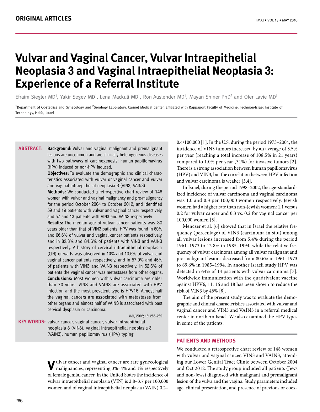 Vulvar and Vaginal Cancer, Vulvar Intraepithelial Neoplasia 3 and Vaginal Intraepithelial Neoplasia 3: Experience of a Referral