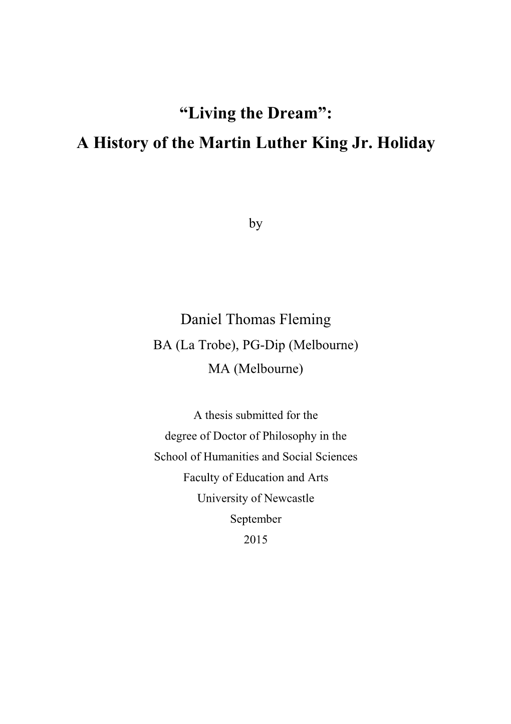 “Living the Dream”: a History of the Martin Luther King Jr. Holiday