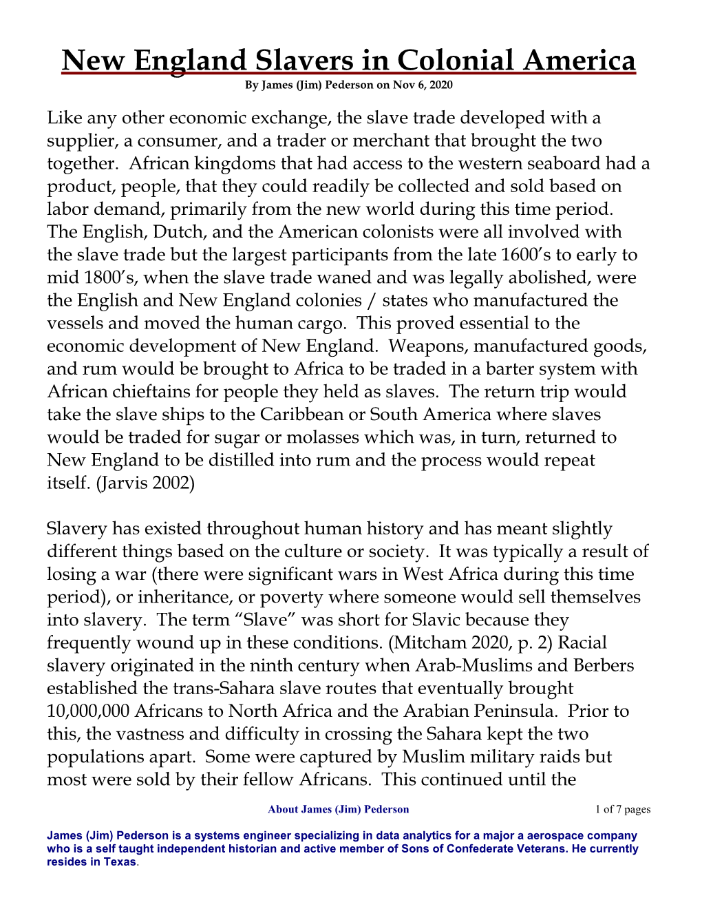 New England Slavers in Colonial America by James (Jim) Pederson on Nov 6, 2020
