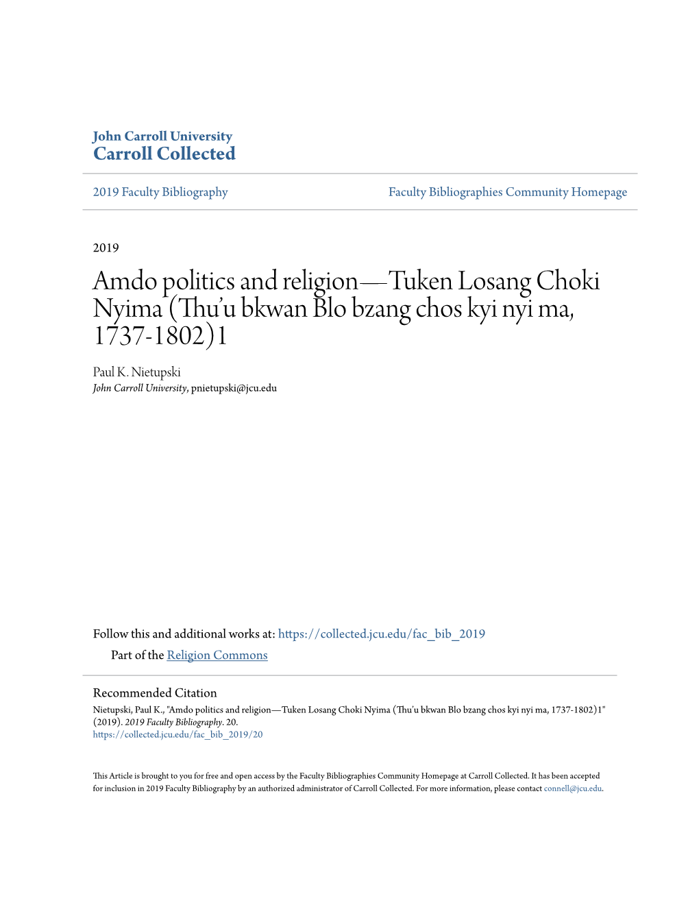 Amdo Politics and Religion—Tuken Losang Choki Nyima (Thu’U Bkwan Blo Bzang Chos Kyi Nyi Ma, 1737-1802)1 Paul K