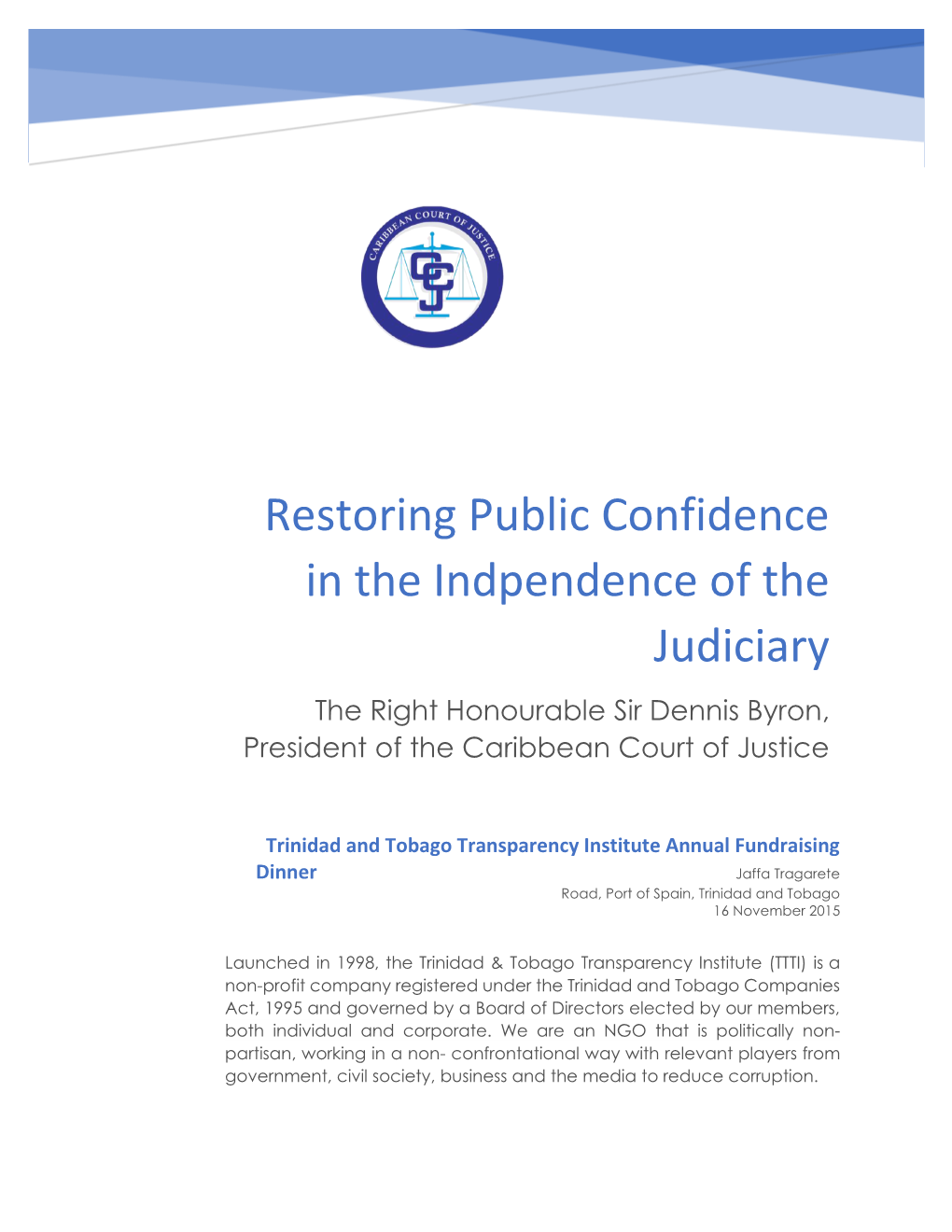 Restoring Public Confidence in the Independence of the Judiciary