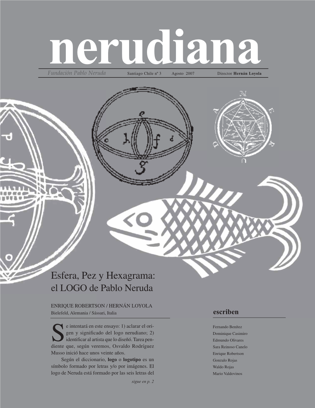 Esfera, Pez Y Hexagrama: El LOGO De Pablo Neruda