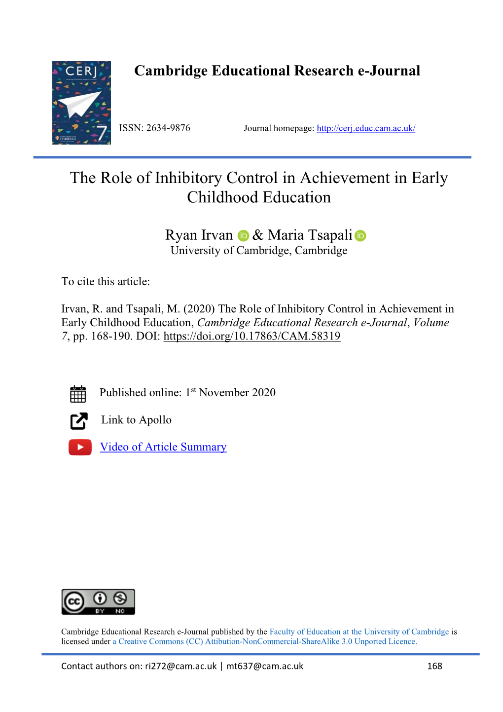 The Role of Inhibitory Control in Achievement in Early Childhood Education