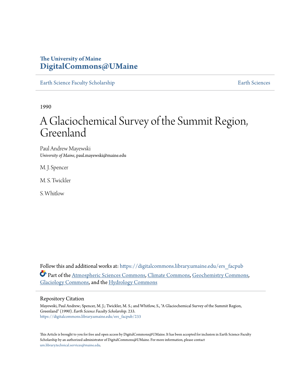 A Glaciochemical Survey of the Summit Region, Greenland Paul Andrew Mayewski University of Maine, Paul.Mayewski@Maine.Edu