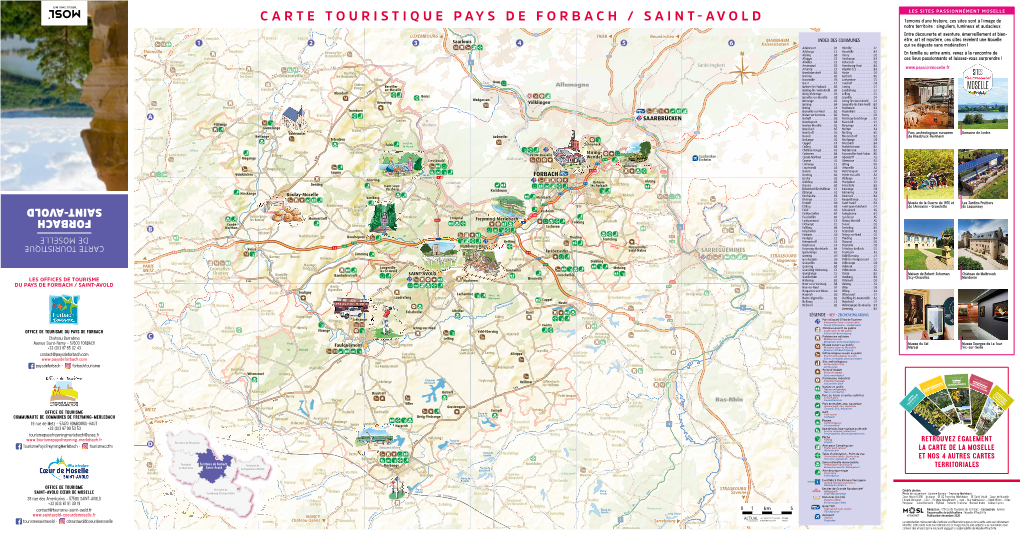 CARTE TOURISTIQUE PAYS DE FORBACH / SAINT-AVOLD Témoins D’Une Histoire, Ces Sites Sont À L’Image De Notre Territoire : Singuliers, Lumineux Et Audacieux