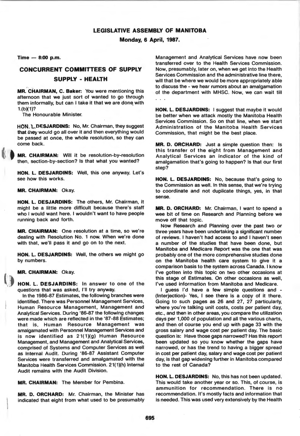 LEGISLATIVE ASSEMBLY of MANITOBA Monday, 6 April, 1987. Ne