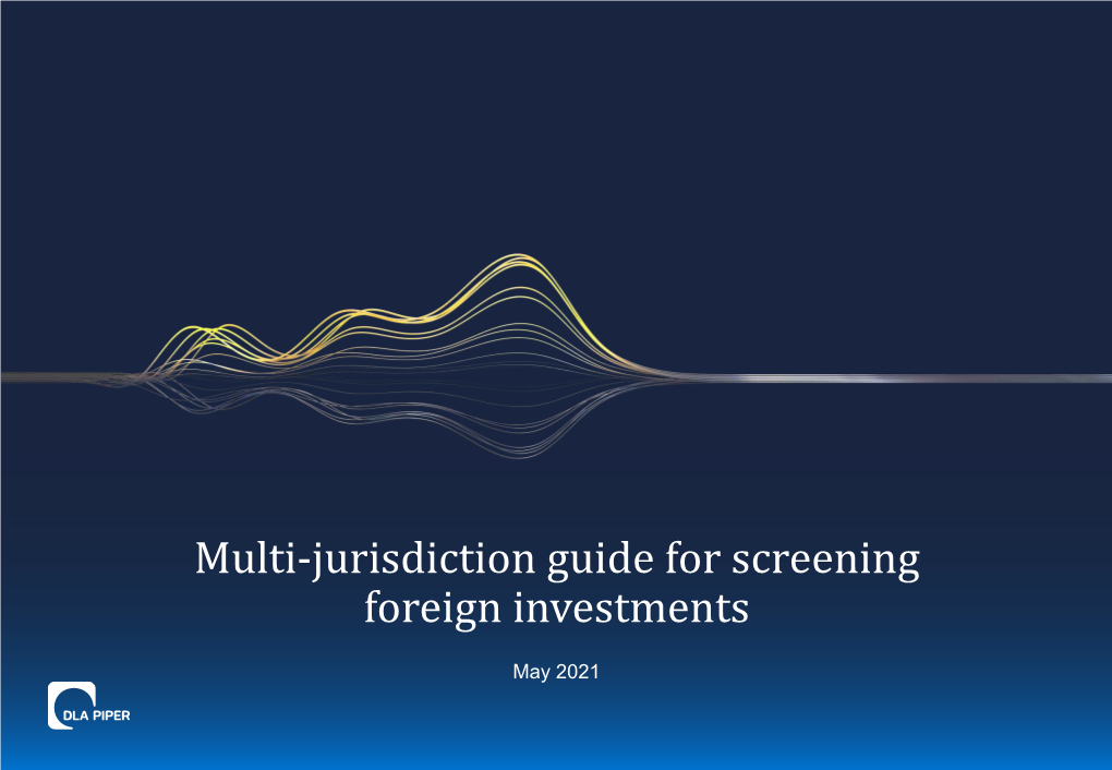 Multi-Jurisdiction Guide for Screening Foreign Investments