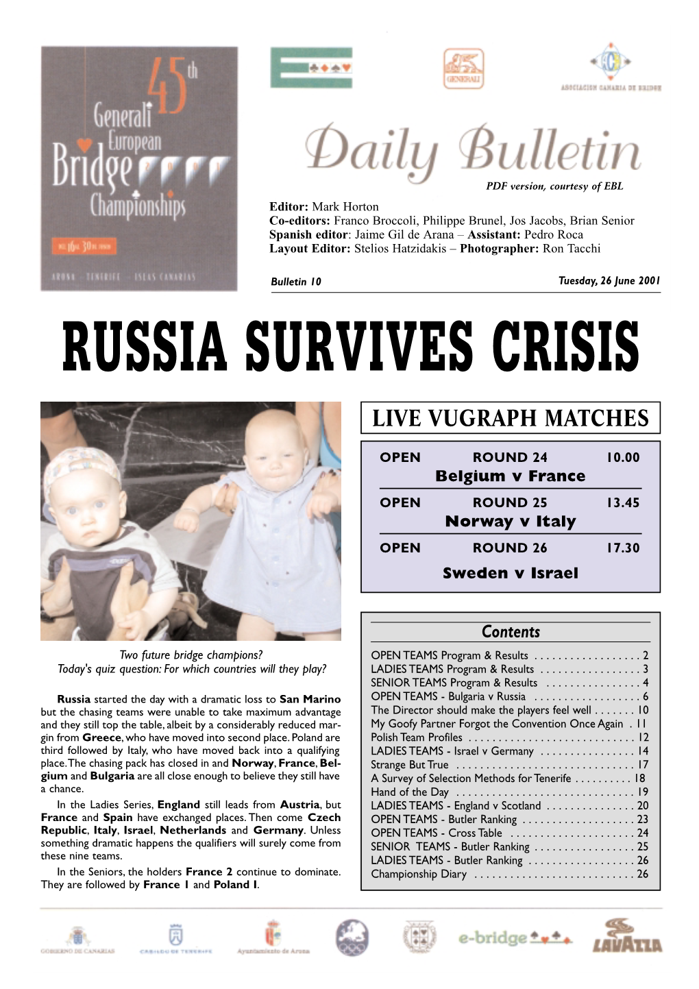 Russia Survives Crisis