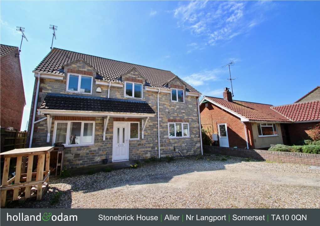 Stonebrick House | Aller | Nr Langport | Somerset | TA10 0QN Guide Price £495,000