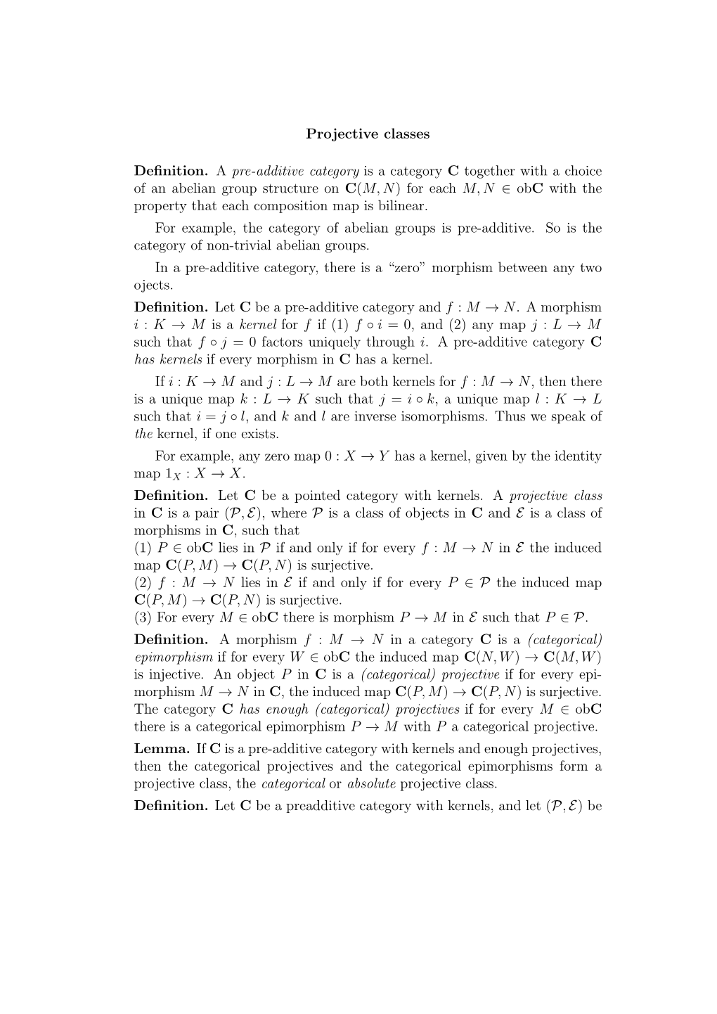 Projective Classes Definition. a Pre-Additive Category Is a Category