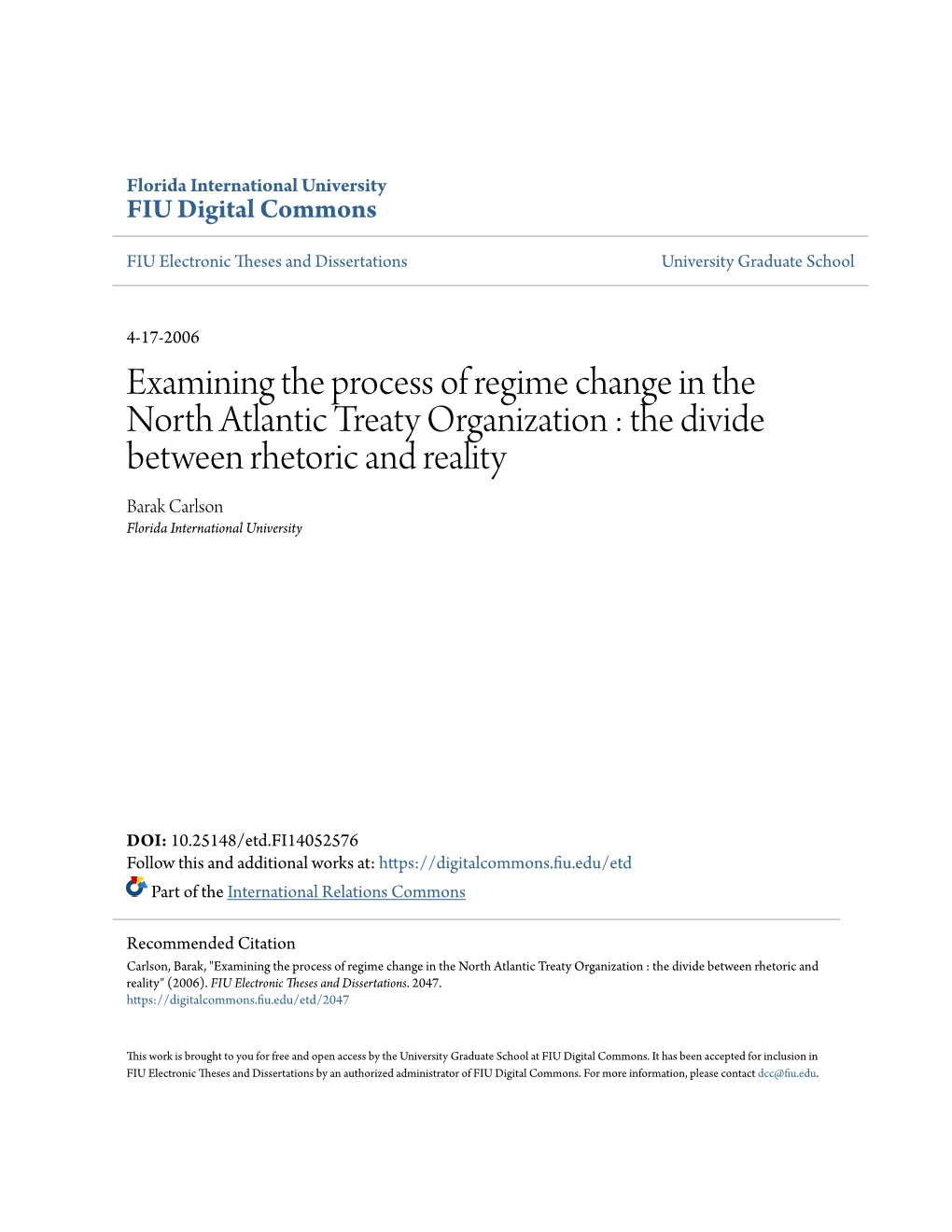 Examining the Process of Regime Change in the North Atlantic Treaty Organization : the Divide Between Rhetoric and Reality