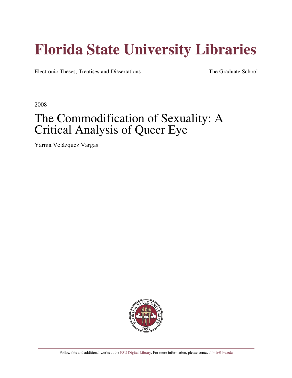 The Commodification of Sexuality: a Critical Analysis of Queer Eye Yarma Velázquez Vargas