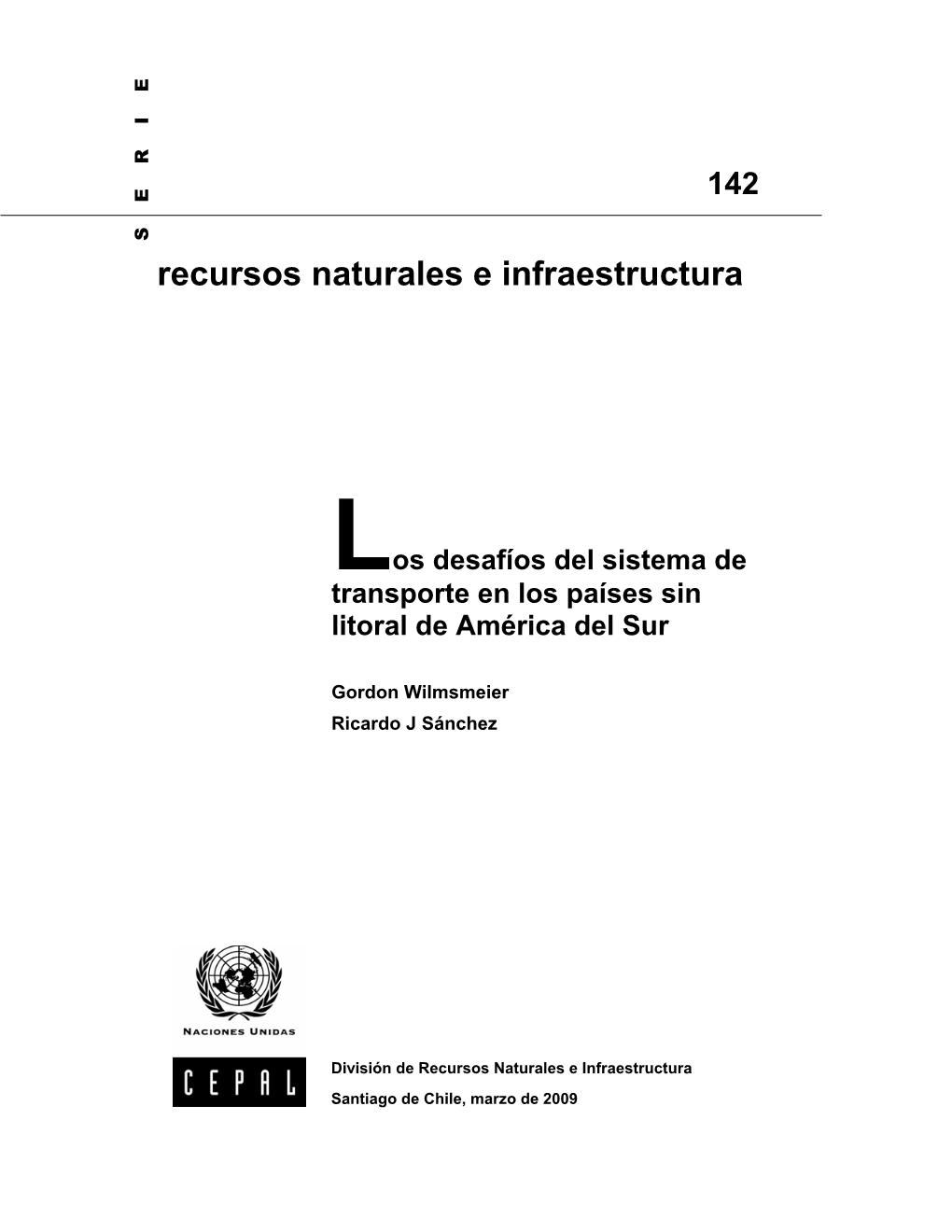 Los Desafíos Del Sistema De Transporte En Los Países Sin Litoral De América Del Sur