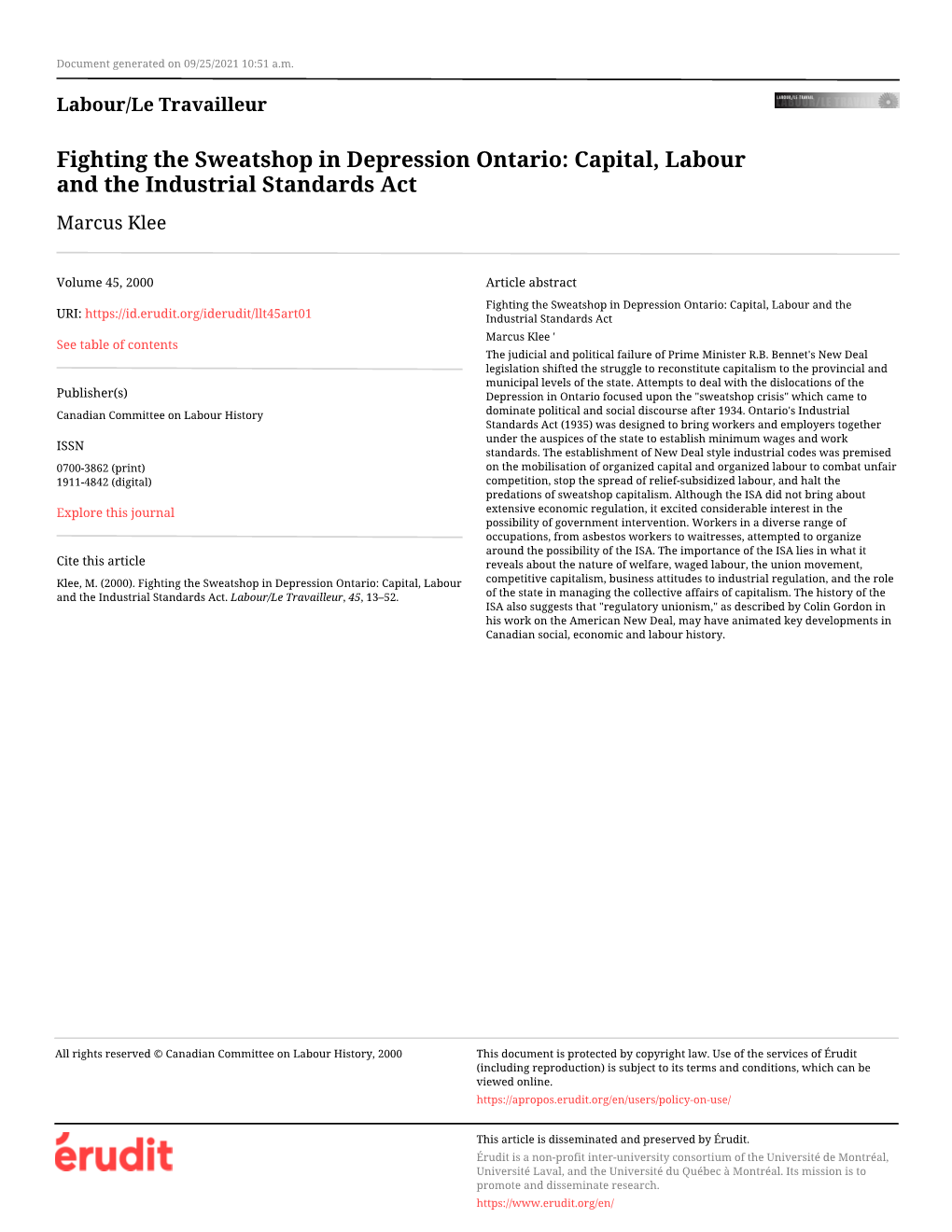 Fighting the Sweatshop in Depression Ontario: Capital, Labour and the Industrial Standards Act Marcus Klee