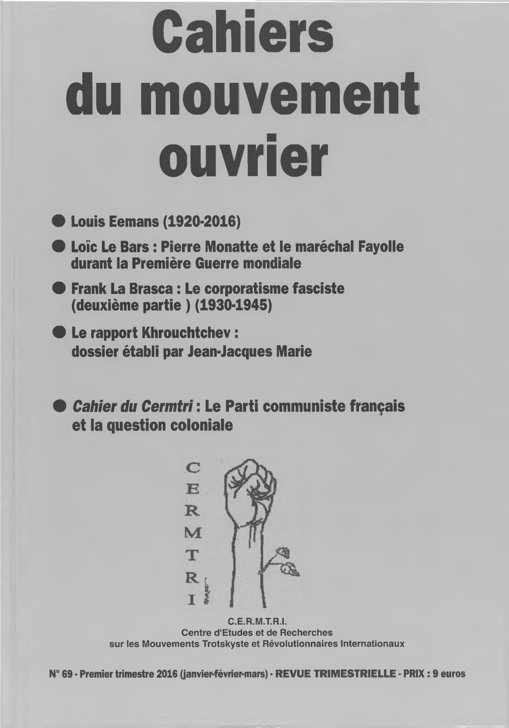 Cahiers Du Mouvement Ouvrier N° 69