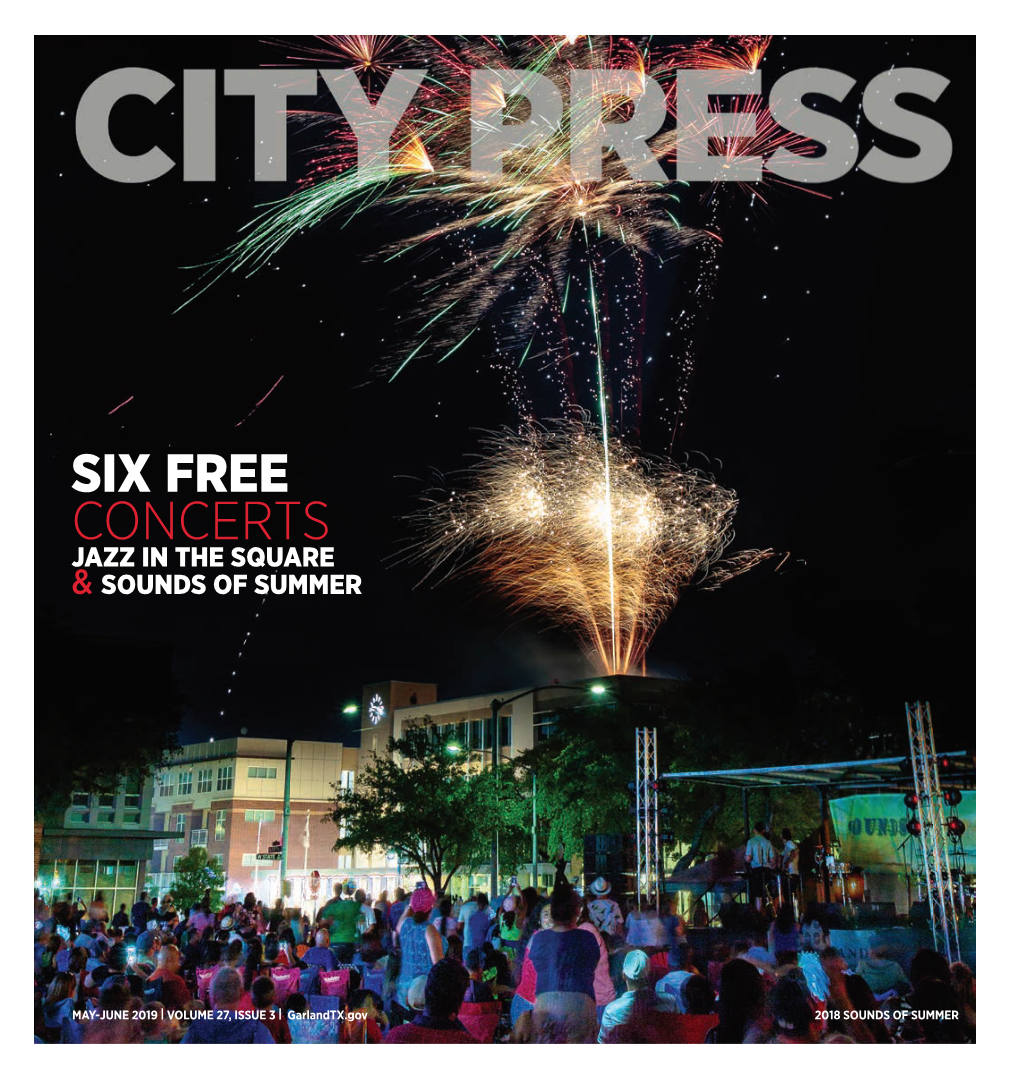 Garland City Press May-June 2019 Inside This Issue