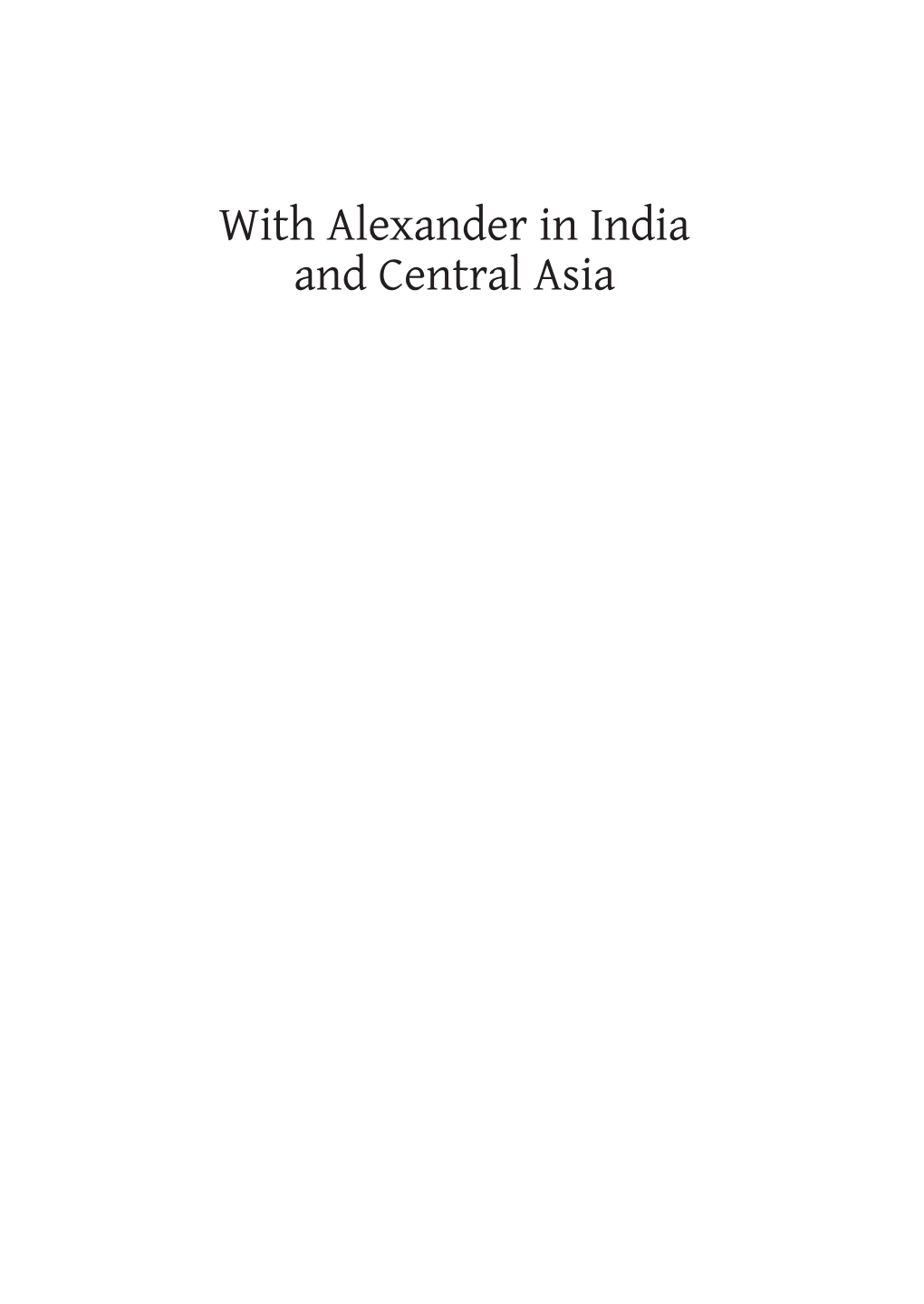 With Alexander in India and Central Asia