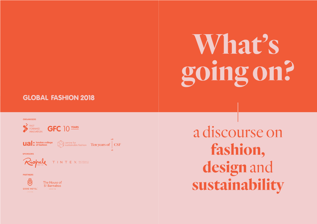 A Discourse on Fashion, Designand Sustainability