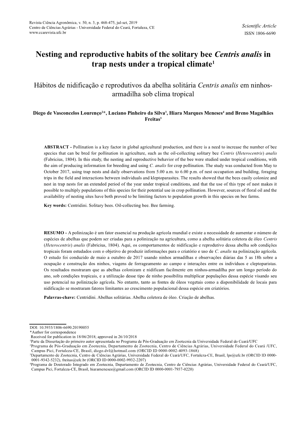 Nesting and Reproductive Habits of the Solitary Bee Centris Analis in Trap Nests Under a Tropical Climate1