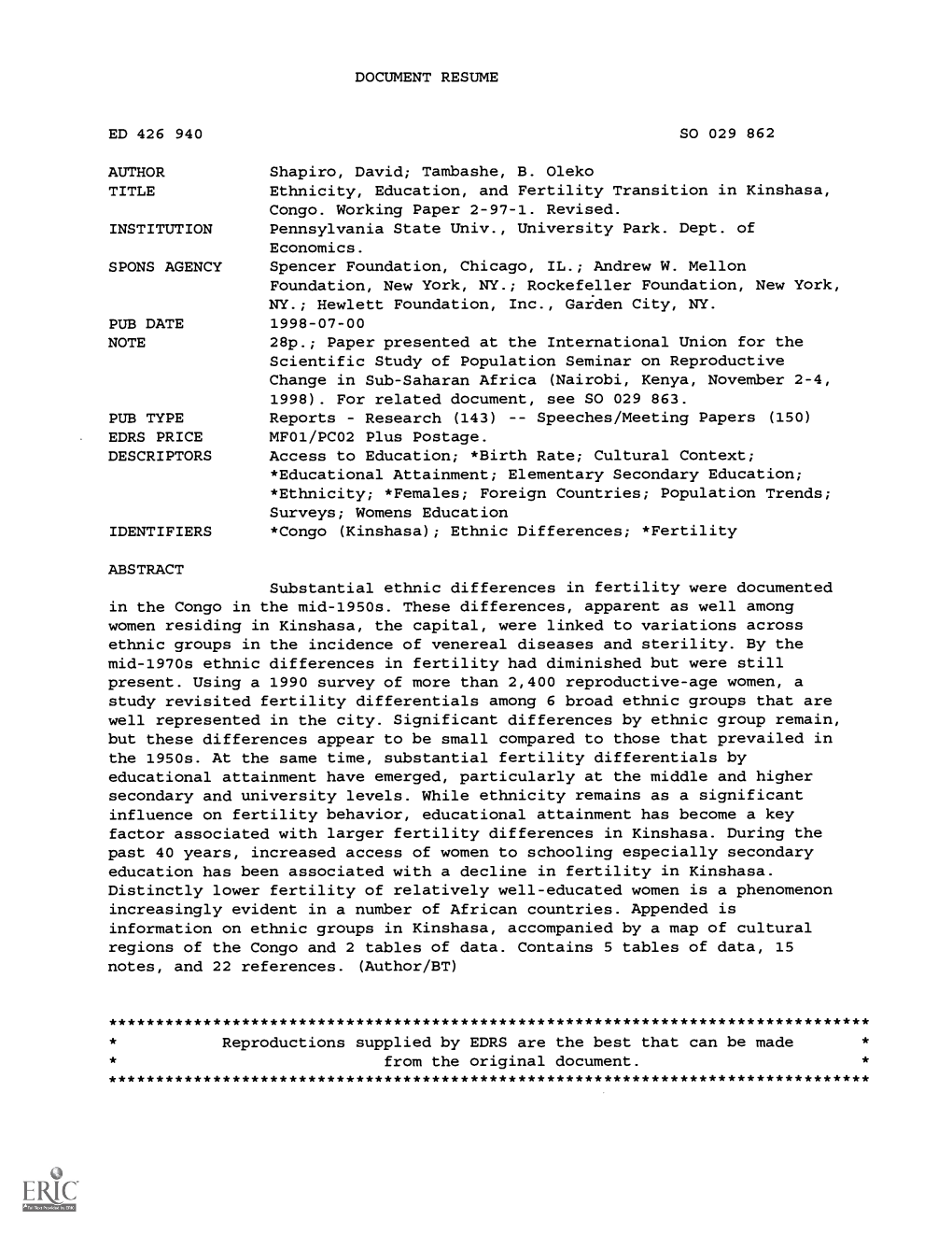 Ethnicity, Education, and Fertility Transition in Kinshasa, Congo. Working Paper 2-97-1. Revised. INSTITUTION Pennsylvania State Univ., University Park